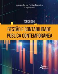 Tópicos de gestão e contabilidade pública contemporânea