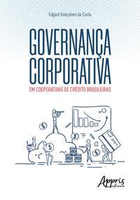 Governança Corporativa em Cooperativas de Crédito Brasileiras