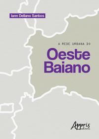 A rede urbana do oeste baiano