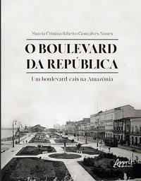 O boulevard da república: um boulevard-cais na Amazônia