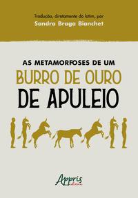 As metamorfoses de um Burro de ouro de Apuleio