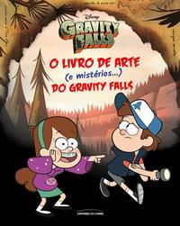 O livro de arte (e mistérios...) do Gravity Falls