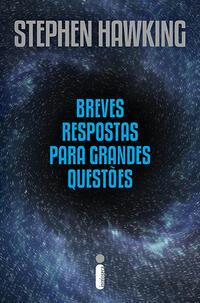 Breves respostas para grandes questões