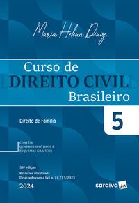 Curso de Direito Civil Brasileiro: Direito de Família - Vol 5 - 38ª edição 2024