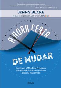 A hora certa de mudar