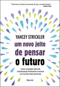 Um novo jeito de pensar o futuro