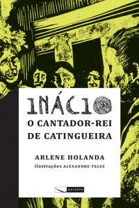 Inácio - o rei da catingueira