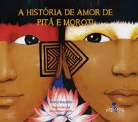 A história de amor de Pitá e Moroti