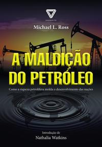 A maldição do petróleo