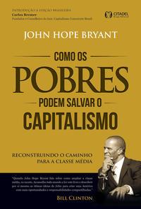 Como os pobres podem salvar o capitalismo