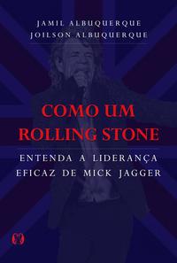 Como um Rolling Stone