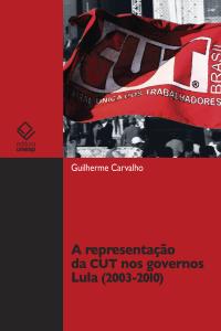 A representação da CUT nos governos Lula