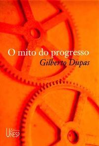 O mito do progresso