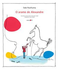 O arame de Alexandre