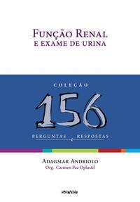 Função renal e exame de urina: 156 perguntas e respostas