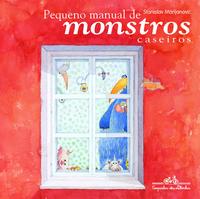 Pequeno manual de monstros caseiros