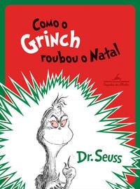 Como o Grinch roubou o Natal