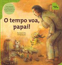 O Tempo Voa, Papai!