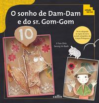 O Sonho de Dam-Dam e do Sr. Gom-Gom