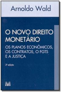 Novo direito monetário - 2 ed./2002