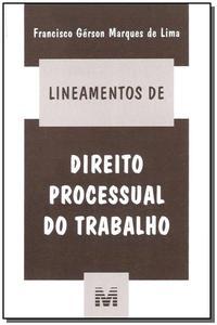 Lineamentos de direito processual do trabalho - 1 ed./2005