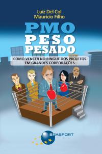 PMO Peso Pesado: Como vencer no ringue dos projetos em grandes corporações