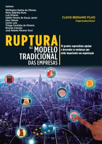 Ruptura no modelo tradicional das empresas