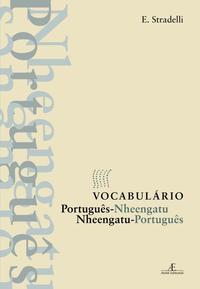 Vocabulário Português-Nheengatu - Nheengatu-Português