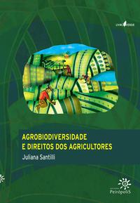 Agrobiodiversidade e direitos dos agricultores