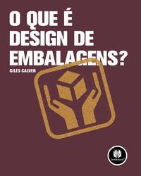 O que é Design de Embalagens?