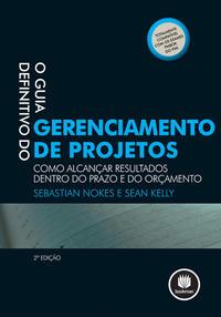 O Guia Definitivo do Gerenciamento de Projetos