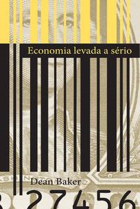 Economia levada a sério