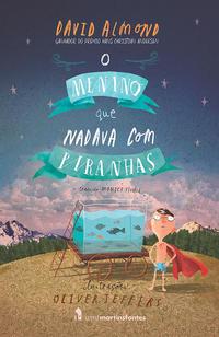 O menino que nadava com piranhas