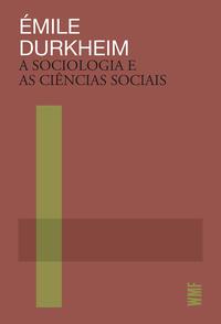 A sociologia e as ciências sociais