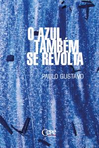 O azul também se revolta