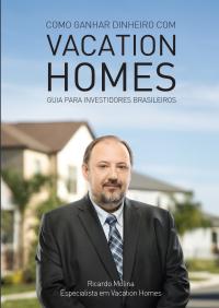 Como ganhar dinheiro com Vacation Homes