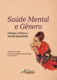 Saúde mental e gênero: diálogos, práticas e interdisciplinaridade