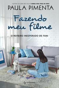 Fazendo meu filme 3 - O roteiro inesperado de Fani