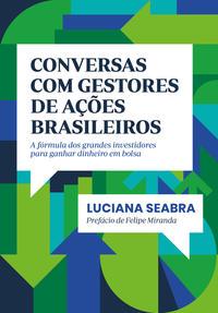 Conversas com gestores de ações brasileiros