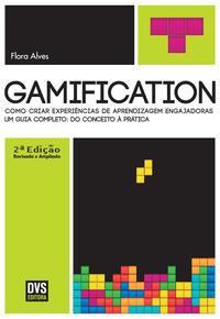 Gamification – 2ª edição revisada e ampliada