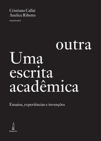 Uma escrita acadêmica outra