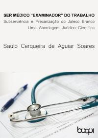 Ser Médico 'examinador' do trabalho