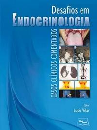 Desafios em endocrinologia