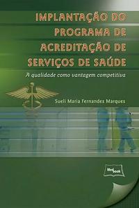 Implantação do programa de acreditação de serviços de saúde