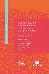 Manual SOGIMIG de patologia do trato genital inferior e colposcopia