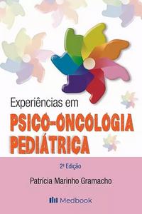 Experiências em Psico-oncologia pediátrica