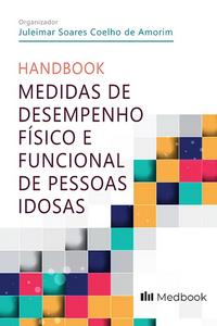 Medidas de desempenho físico e funcional de pessoas idosas