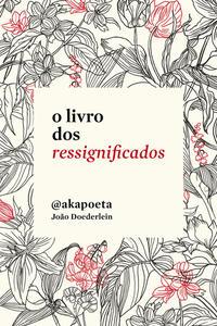 O livro dos ressignificados