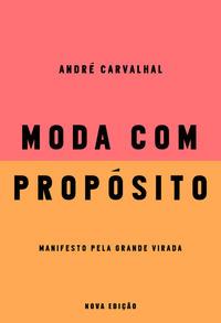 Moda com propósito (Nova edição)