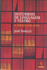 Distúrbios de linguagem e teatro